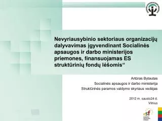 Artūras Bytautas Socialinės apsaugos ir darbo ministerija