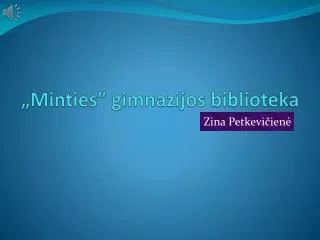 minties gimnazijos biblioteka