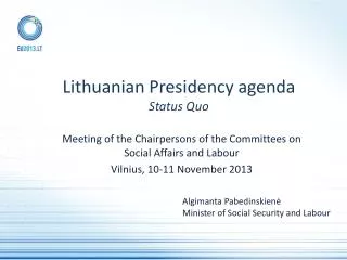 Lithuanian Presidency agenda Status Quo