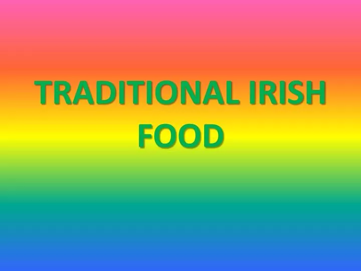 traditional irish food