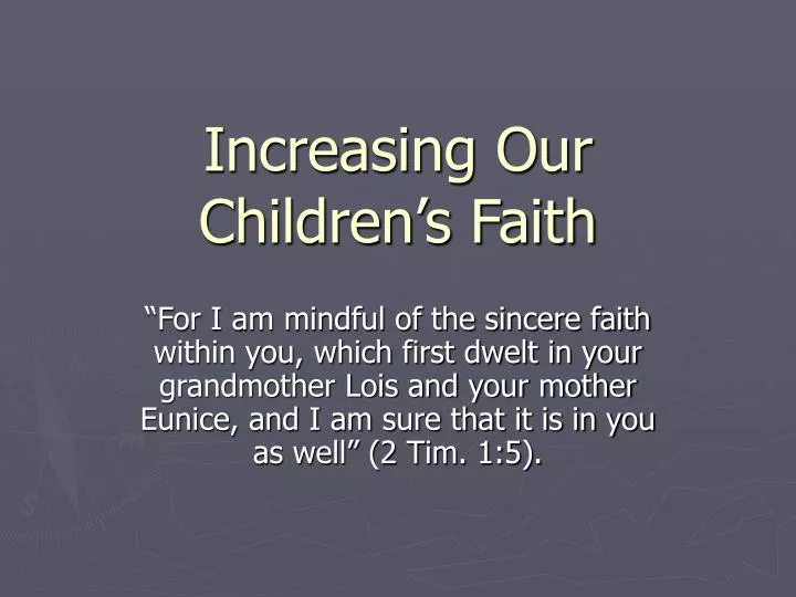 increasing our children s faith