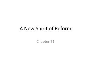 a new spirit of reform