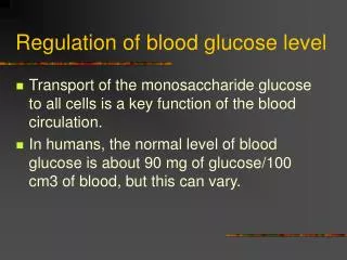 Regulation of blood glucose level