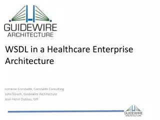 WSDL in a Healthcare Enterprise Architecture