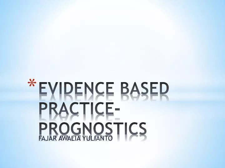 evidence based practice prognostics
