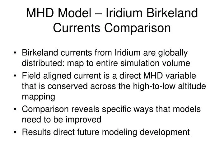 mhd model iridium birkeland currents comparison