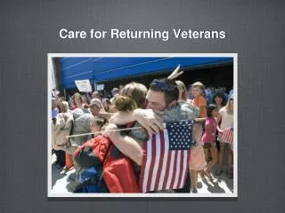Care for Returning Veterans