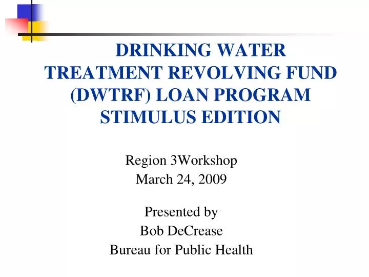 drinking water treatment revolving fund dwtrf loan program stimulus edition