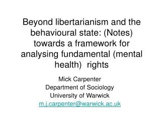 Mick Carpenter Department of Sociology University of Warwick m.jrpenter@warwick.ac.uk