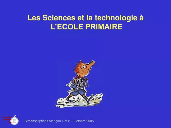 les sciences et la technologie l ecole primaire