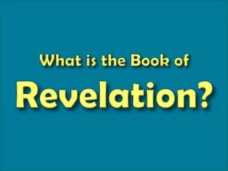 What is the Book of Revelation?