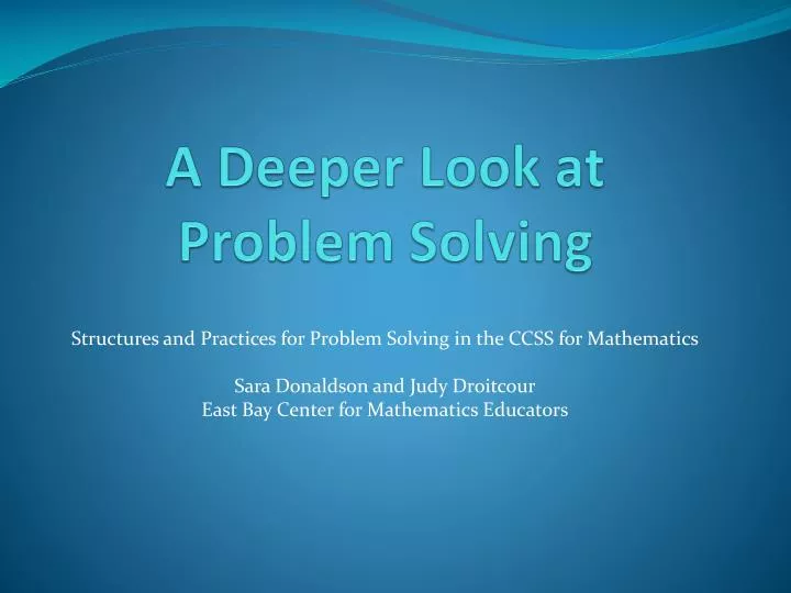 a deeper look at problem solving