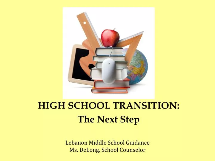 high school transition the next step