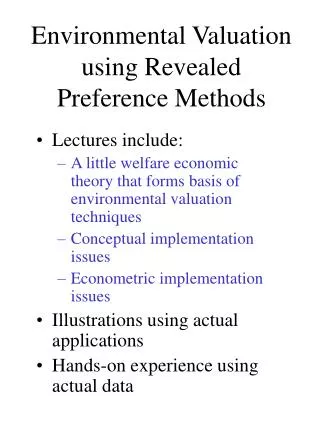 Environmental Valuation using Revealed Preference Methods
