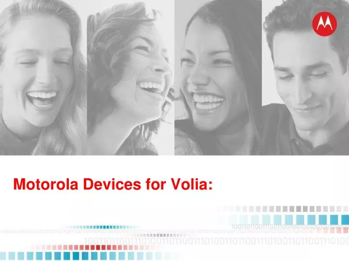 motorola devices for volia