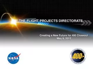 THE FLIGHT PROJECTS DIRECTORATE