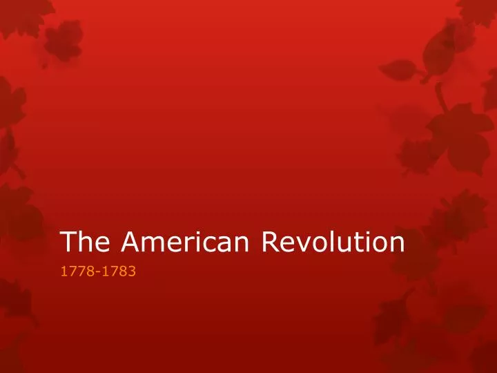 the american revolution