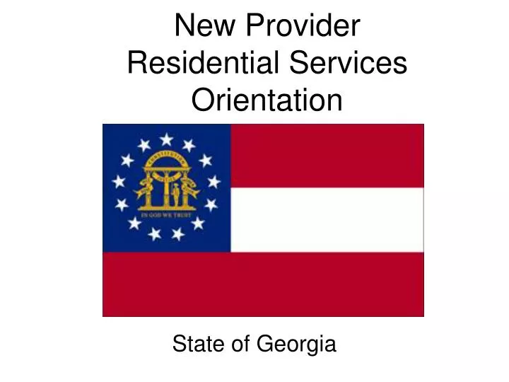 new provider residential services orientation