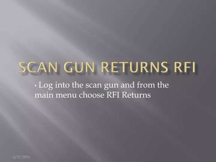 scan gun returns rfi