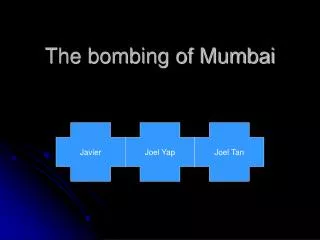 The bombing of Mumbai