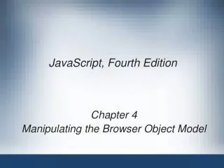 JavaScript, Fourth Edition