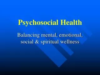 Psychosocial Health