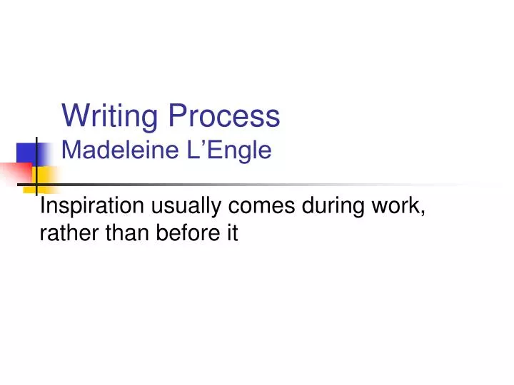 writing process madeleine l engle