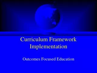 Curriculum Framework Implementation