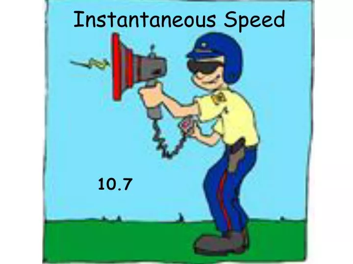 instantaneous speed