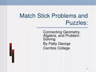 Match Stick Problems and Puzzles: