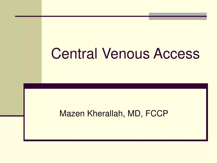 central venous access