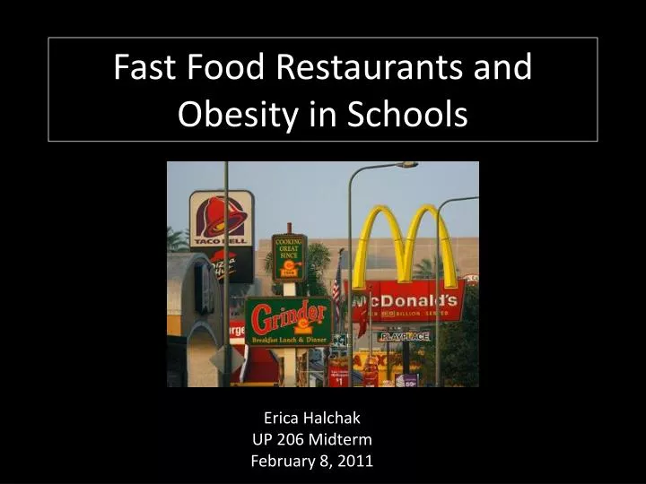fast food restaurants and obesity in schools