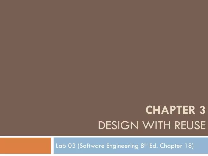 chapter 3 design with reuse