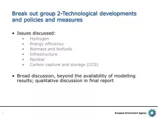 Break out group 2-Technological developments and policies and measures