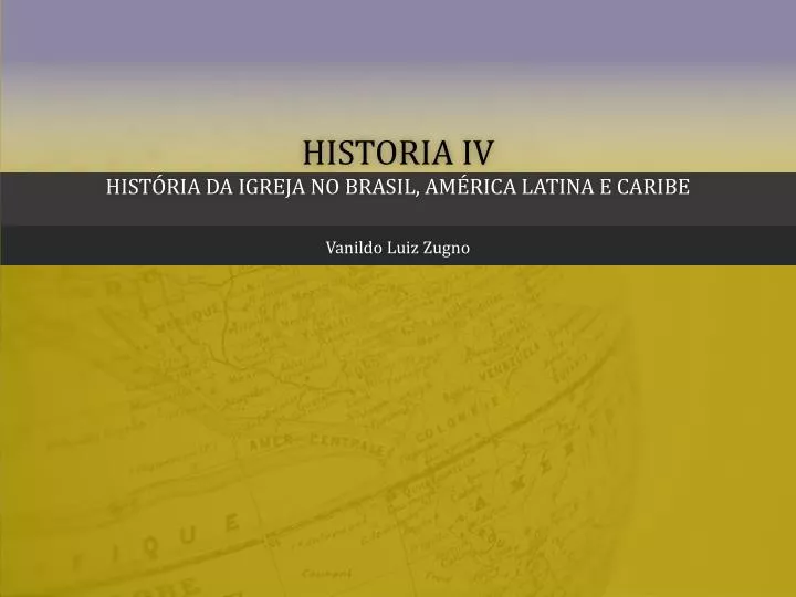 historia iv hist ria da igreja no brasil am rica latina e caribe
