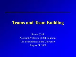 Teams and Team Building
