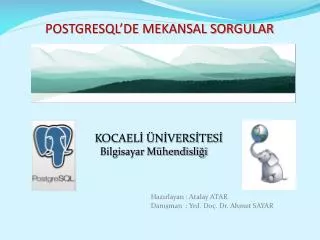 postgresql de mekansal sorgular