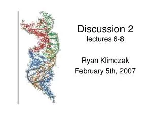 Discussion 2 lectures 6-8