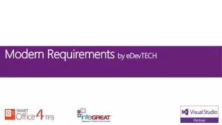 Modern Requirements by eDevTECH