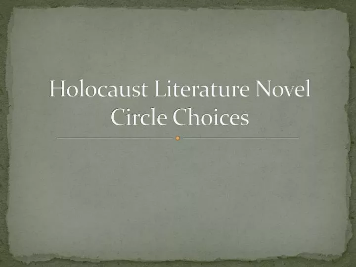 holocaust literature novel circle choices