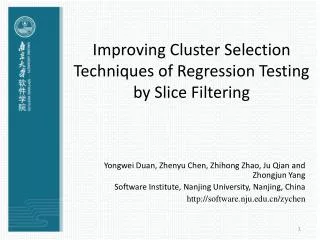 Improving Cluster Selection Techniques of Regression Testing by Slice Filtering