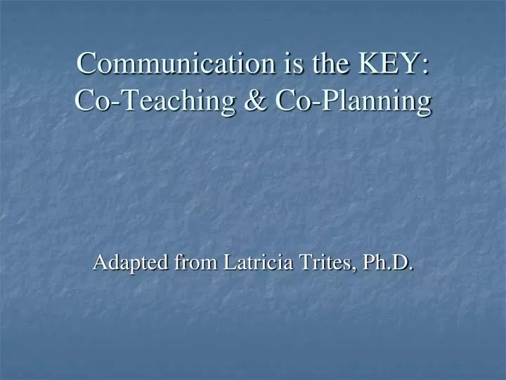 communication is the key co teaching co planning