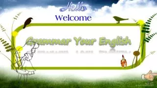 Grammar Y our English