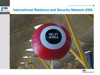 International Relations and Security Network (ISN)