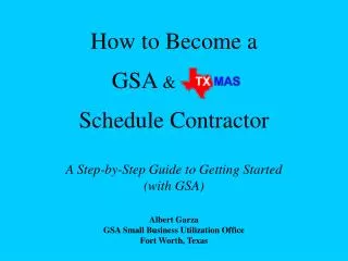 How to Become a GSA &amp; - ------ Schedule Contractor