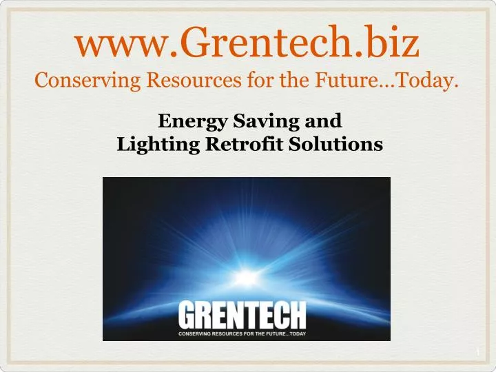 www grentech biz conserving resources for the future today