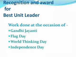 Recognition and award for Best Unit Leader