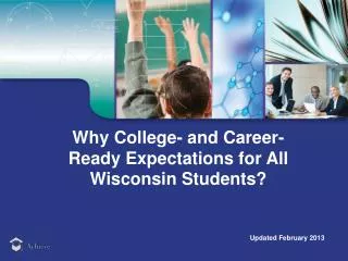 Why College- and Career-Ready Expectations for All Wisconsin Students?