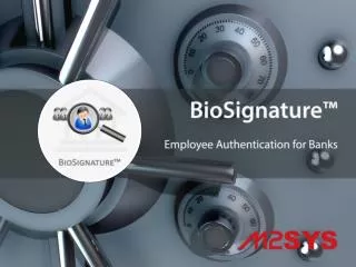 BioSignature™ - Biometric Employee Authentication System for