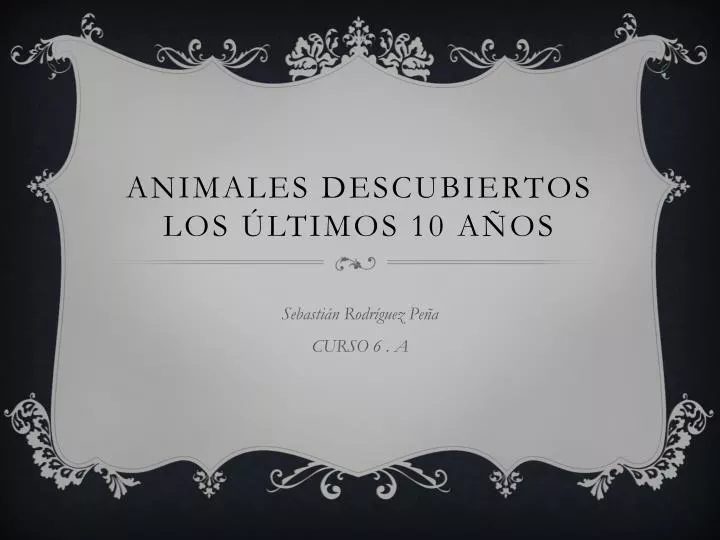 animales descubiertos los ltimos 10 a os